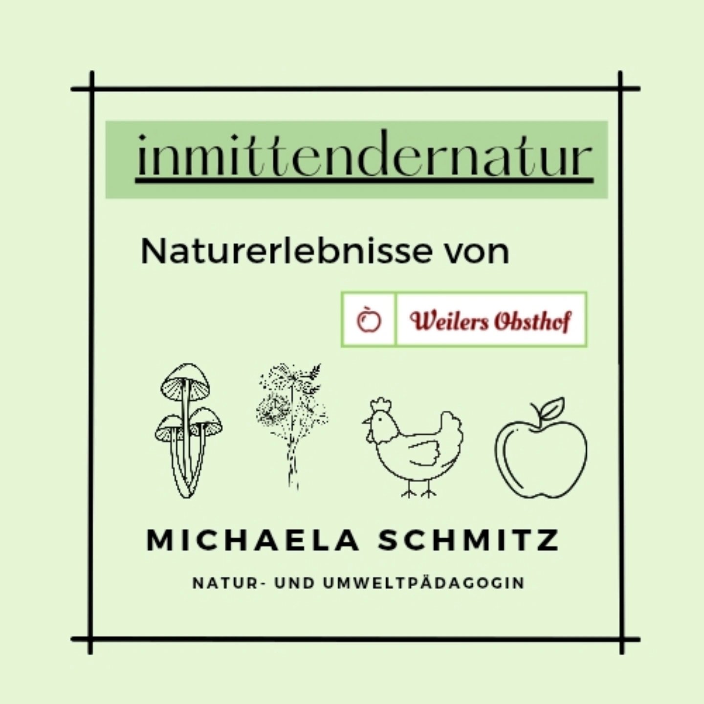 Weilers Obsthof/ Naturerlebnisse – Bild 1