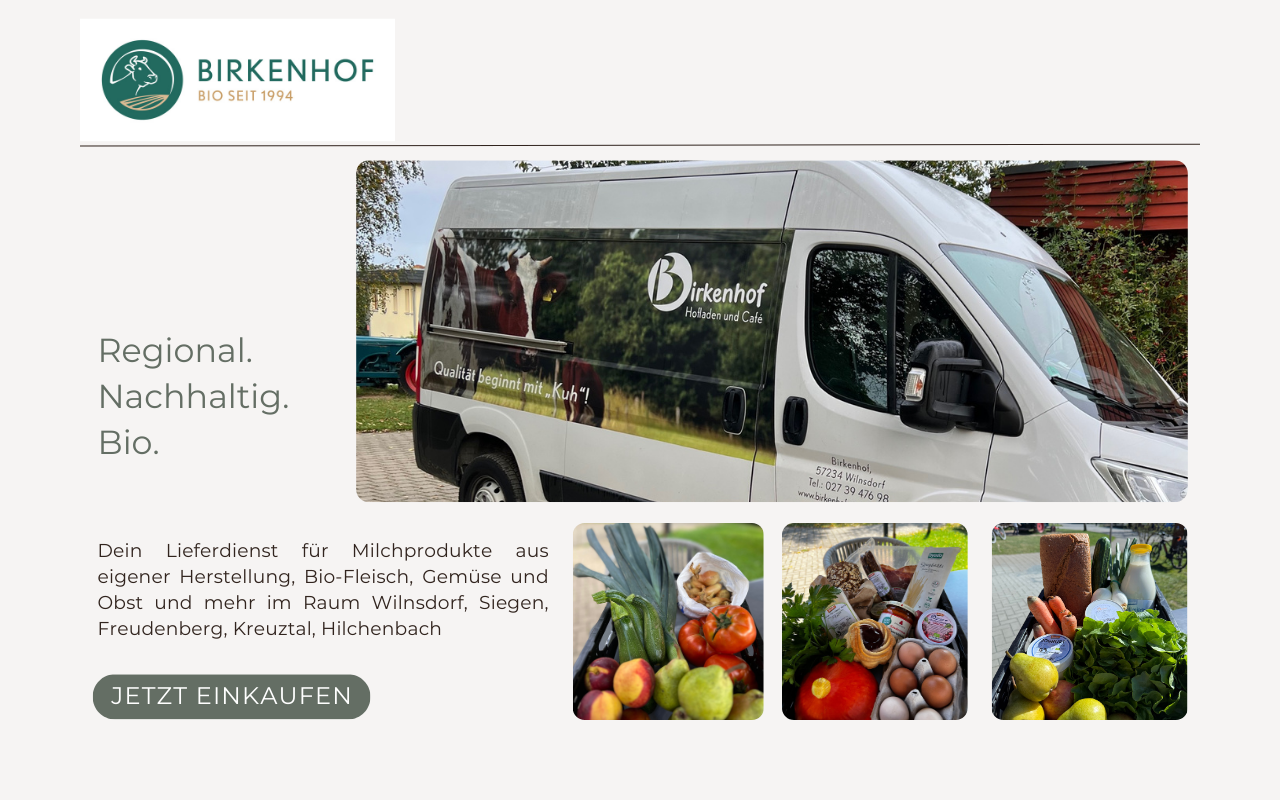 Biohof, Hofladen und Hofcafé Birkenhof, Biokisten Lieferdienst Siegen, Wilnsdorf, Freudenberg, Netphen, Hilchenbach – Bild 4